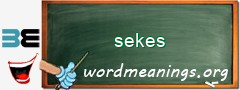 WordMeaning blackboard for sekes